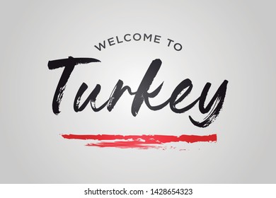 Turkey Welcome To Word Text with Creative Handwritten Font Design Vector Illustration. - Vector