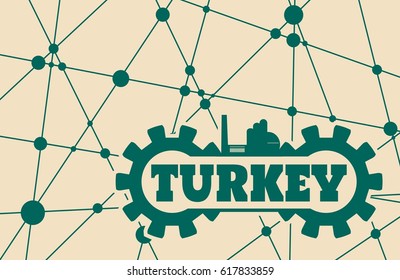 Turkey word build in gear. Heavy industry relative image. Molecule And Communication Background. Vector brochure or report design template. Connected lines with dots.