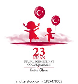 Turkish; 23 Nisan ulusal egemenlik ve cocuk bayrami. Vector design, Translation: April 23 National Sovereignty and children's day poster design. Card design. 