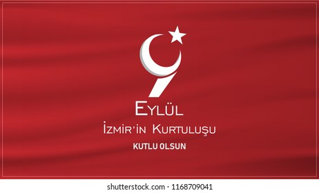 (Turkish: 9 Eylul Izmir’in Kurtulusu) September 9, Salvation of Izmir. Republic of Turkey National Celebration Card - English “September 9, Salvation of Izmir" Typographic Badge. Turkish flag symbol.