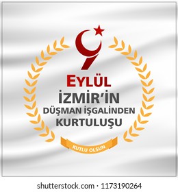 (Turkish: 9 Eylul Izmir’in Kurtulusu) September 9, Salvation of Izmir. Republic of Turkey National Celebration Card - English “September 9, Salvation of Izmir" Turkish flag symbol. vector illustration