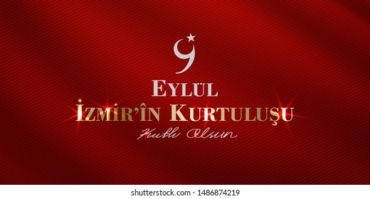 (Turkish: 9 Eylul Izmir’in Kurtulusu) September 9, Salvation of Izmir. Republic of Turkey National Celebration Card - English “September 9, Salvation of Izmir" Typographic Badge. Turkish flag symbol.