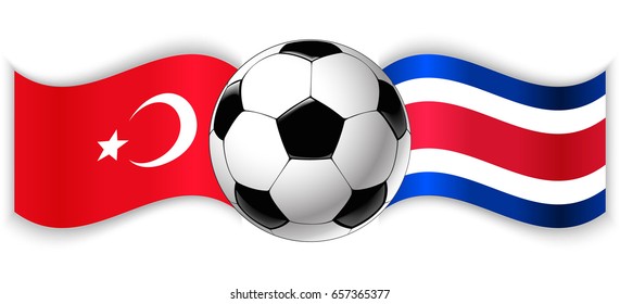 Turkish and Costa Rican wavy flags with football ball. Turkey combined with Costa Rica isolated on white. Football match or international sport competition concept.