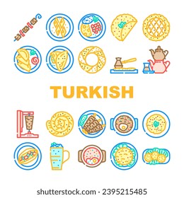 turkish cuisine food dinner icons set vector. restaurant meal, traditional delicious, gourmet dish, table, arab, plate, meat lunch turkish cuisine food dinner color line illustrations