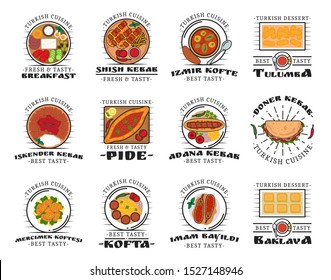 Turkish cuisine food isolated dishes. Vector shish kebab and izmir kofte, tulumba and iskender kebab, pide and adana, doner kebab. Mercimek koftesi and kofta, imam bayildi and baklava dessert logos