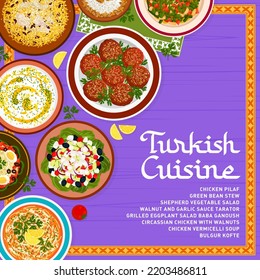 Turkish cuisine menu cover design. Circassian chicken, Shepherd salad and chicken pilaf, salad Baba ganoush, bulgur Kofte and chicken vermicelli soup, walnut and garlic sauce Tarator, green bean stew