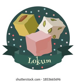 Turkish dessert lokum. Colorful cartoon style illustration for cafe, bakery, restaurant menu or logo and label. Traditional oriental sweet.