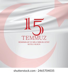 Fiesta turca Demokrasi ve Milli Birlik Gunu 15 Temmuz Traducción del Turco: Día de la Democracia y la Unidad Nacional de Turquía, veteranos y mártires del 15 de julio. Con unas vacaciones.