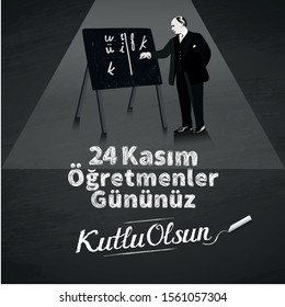 Turkish holiday, November 24 with a teacher's day. translation from Turkish: November 24 with a teacher's day on holiday. - Vector