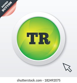 Turkish language sign icon. TR Turkey Portugal translation symbol. Green shiny button. Modern UI website button with mouse cursor pointer. Vector