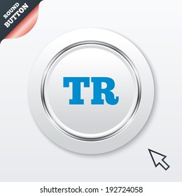 Turkish language sign icon. TR Turkey Portugal translation symbol. White button with metallic line. Modern UI website button with mouse cursor pointer. Vector