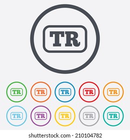 Turkish language sign icon. TR Turkey Portugal translation symbol with frame. Round circle buttons with frame. Vector