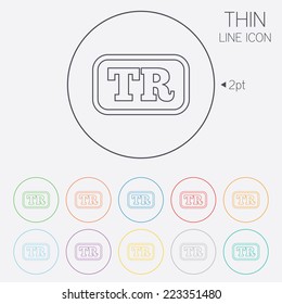 Turkish language sign icon. TR Turkey translation symbol with frame. Thin line circle web icons with outline. Vector