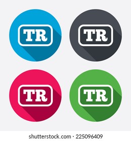 Turkish language sign icon. TR Turkey translation symbol with frame. Circle buttons with long shadow. 4 icons set. Vector