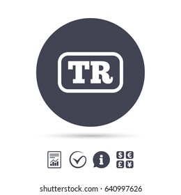 Turkish language sign icon. TR Turkey translation symbol with frame. Report document, information and check tick icons. Currency exchange. Vector