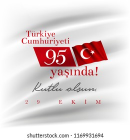 Turkish National Festival. 29 Ekim Cumhuriyet Bayrami. October 29 Republic Day and the National Day in Turkey. Typographic design for social media or print design.