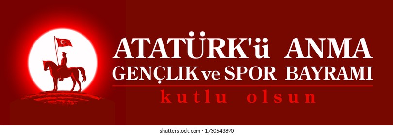 Turkish national holiday illustration banner 19 mayis Ataturk'u Anma, Genclik ve Spor Bayrami, tr: 19 may Commemoration Ataturk, Youth and Sports Day, White and red graphic design Turkish holiday card