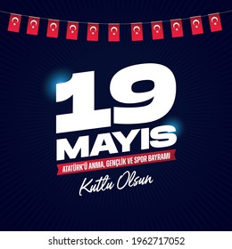 Turkish national holiday illustration banner. May 19th Turkish Commemoration of Ataturk, Youth and Sports Day Typographic Badge. (Turkish: 19 Mayis, Ataturk'u Anma, Genclik ve Spor Bayrami) 