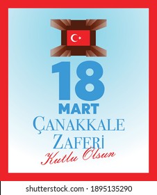 Turkish national holiday of March 18, 1915 the day the Ottomans victory Canakkale Victory background. Monument. Translation: victory of Canakkale happy greeting. Poster illustration in vector.