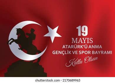 Turkish national holiday vector illustration. 19 Mayis Ataturk'u Anma, Genclik ve Spor Bayrami Kutlu Olsun. English: "May 19, Happy Commemoration of Ataturk, Youth and Sports Day.