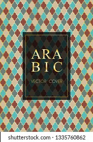 Turkish pattern vector cover page design in arabic style of mosque stained-glass window mosaic grid. Islamic background, moroccan, turkish, arabic, ottoman pattern vector template in gold blue brown