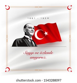 Turkish republic founder Mustafa Kemal Ataturk’s Death Day anniversary. November 10,  Memorial day of Ataturk. Vector design template.