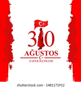 Turkish text: August 30, Victory Day. Victory Day, the national holiday of the Republic of Turkey Vector illustration. Suitable for greeting card, poster and banner.