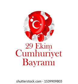 Turkish text: October 29, Republic Day. National holiday of the Republic of Turkey vector illustration. Suitable for greeting card, poster and banner.