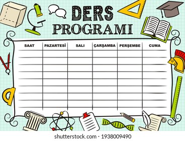 Turkish vintage template of a school schedule for 5 days of the week for students. Blank for a list of school subjects. Vector illustration in doodle styles for Turkey. Translation: Timetable