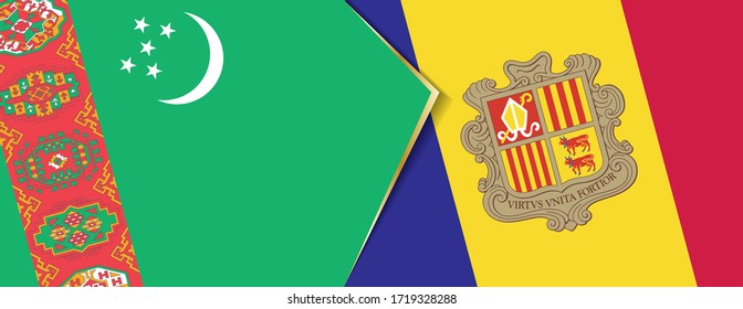 Turkmenistan and Andorra flags, two vector flags symbol of relationship or confrontation.