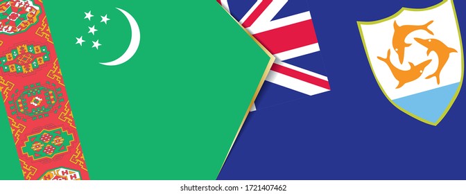 Turkmenistan and Anguilla flags, two vector flags symbol of relationship or confrontation.