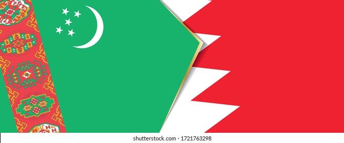 Turkmenistan and Bahrain flags, two vector flags symbol of relationship or confrontation.