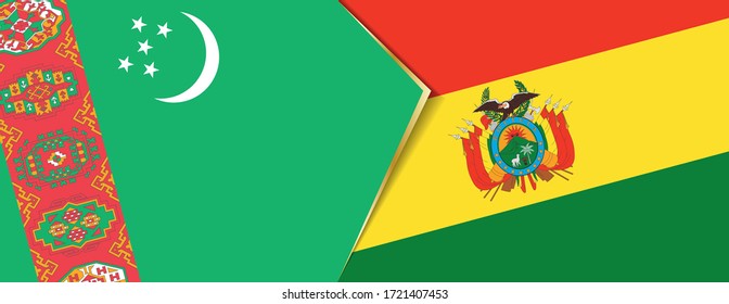 Turkmenistan and Bolivia flags, two vector flags symbol of relationship or confrontation.