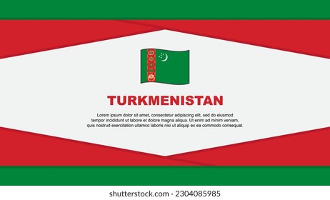 Turkmenistan Flag Abstract Background Design Template. Turkmenistan Independence Day Banner Cartoon Vector Illustration. Turkmenistan Vector