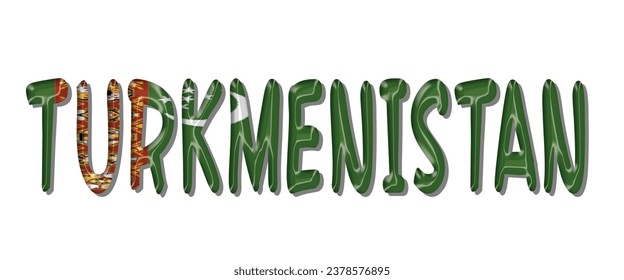 TURKMENISTAN flag text font, 3D TURKMENISTAN colorful background, TURKMENISTAN flag vector illustration