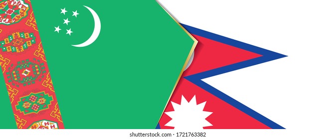 Turkmenistan and Nepal flags, two vector flags symbol of relationship or confrontation.