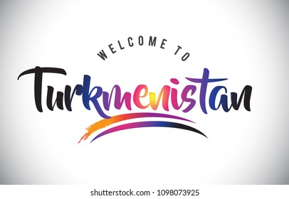 Turkmenistan Welcome To Message in Purple Vibrant Modern Colors Vector Illustration.