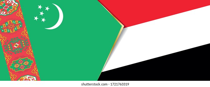 Turkmenistan and Yemen flags, two vector flags symbol of relationship or confrontation.
