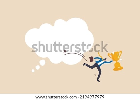 Turn dream to reality, creative or imagination to be success, aspiration, motivation to think big and achieve business goal concept, businessman with success trophy jump from think bubble to reality.