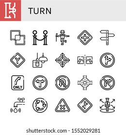 turn icon set. Collection of Water tap, Intersect, Queue, Tap, Intersection, Directions, Junction, Turn off, Direction, Flip, Traffic sign, Turn, No No right icons