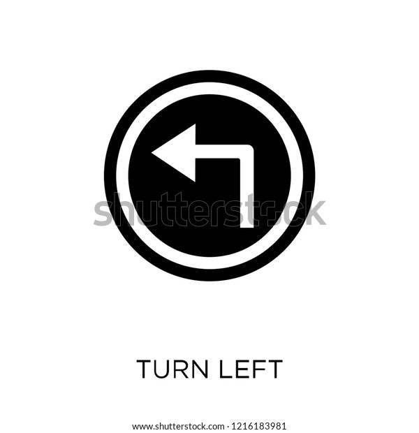 Turn left sign icon. Turn left sign symbol\
design from Traffic signs collection. Simple element vector\
illustration on white\
background.