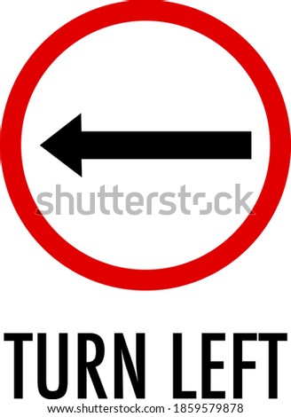 Turn left sign on white background illustration