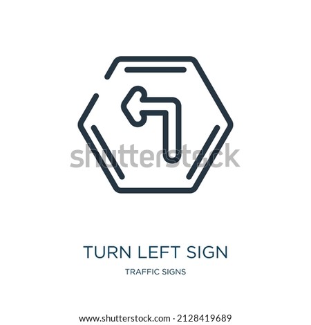 turn left sign thin line icon. arrow, left linear icons from traffic signs concept isolated outline sign. Vector illustration symbol element for web design and apps.