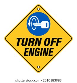 Turn off engine, round blue sign with ignition key and directional arrow inside a yellow diamond shaped sign. Text in the lower side.