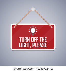 Schalte das Licht aus, bitte Schild. Vektorillustration.