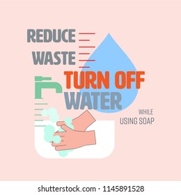 Turn off water typographic design with tap and water level icon as gimmicks. Reduce waste water concept. Vector illustration.