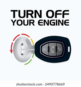 Turn Off Your Engine. Switch Off Your Engine. Signage Key Vector design element, Do Not Switch On Engine Symbol, Isolate On White Background Icon, press the start, stop button to stop the engine