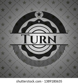 Turn realistic black emblem. Vector Illustration. Detailed.