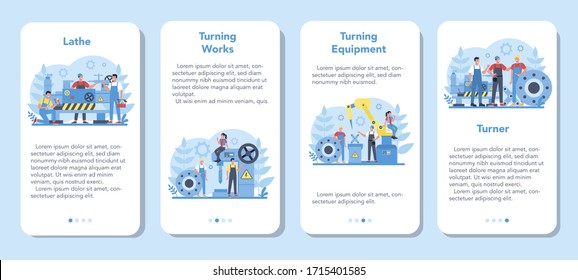 Turner or lathe mobile application banner set. Factory worker using turning machine to make metal detail. Metalworking and industrial manufacturing. Isolated flat vector illustration