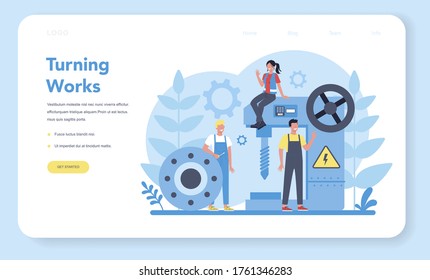 Turner or lathe web banner or landing page. Factory worker using turning machine to make metal detail. Metalworking and industrial manufacturing. Isolated flat vector illustration